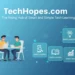 TechHopes.com The Rising Hub of Smart and Simple Tech Learning 4 TechHopes.com